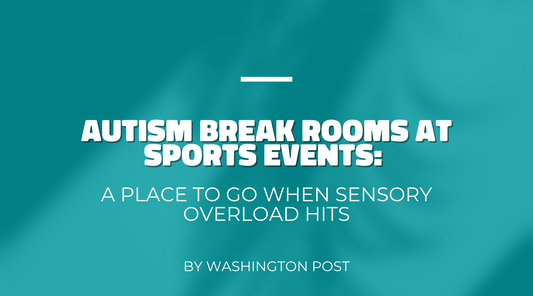 Autism break rooms at sports events: A place to go when sensory overload hits