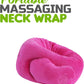 Massaging Neck Wrap
