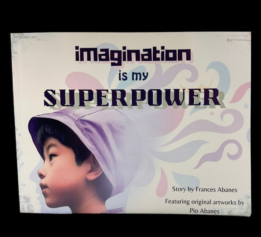 Imagination is my Superpower